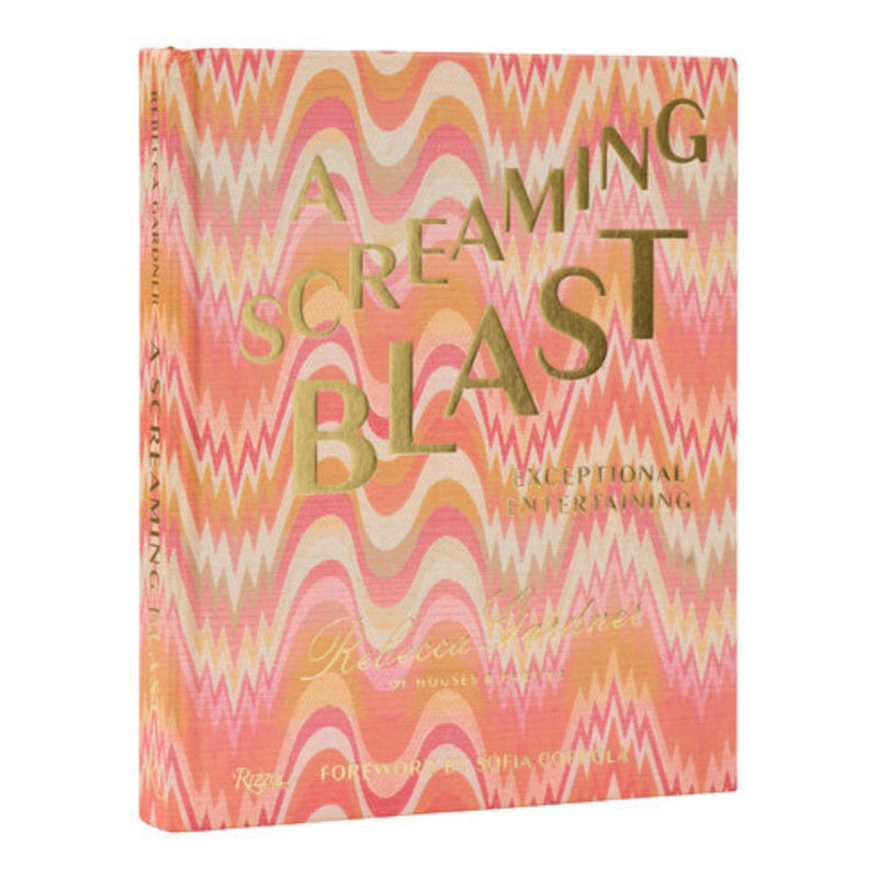 A Screaming Blast: Exceptional Entertaining