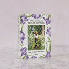 Flower Couture: From My Garden to My House by Cordelia de Castellane