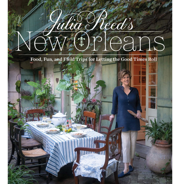 Julia Reed's New Orleans